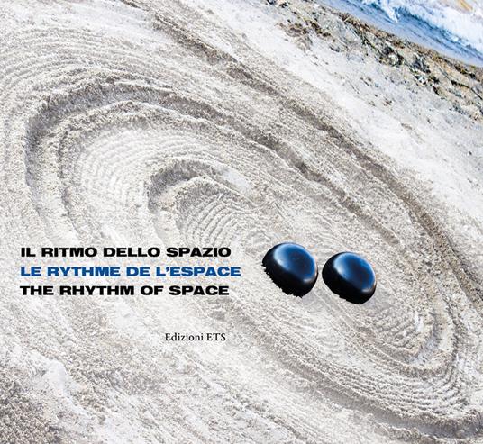 Il ritmo dello spazio. Ediz. inglese, francese e italiana - copertina