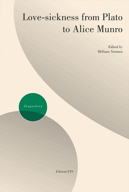 Love-sickness from Plato to Alice Munro - Héliane Ventura - copertina