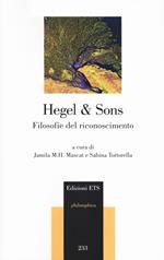 Hegel & Sons. Filosofie del riconoscimento