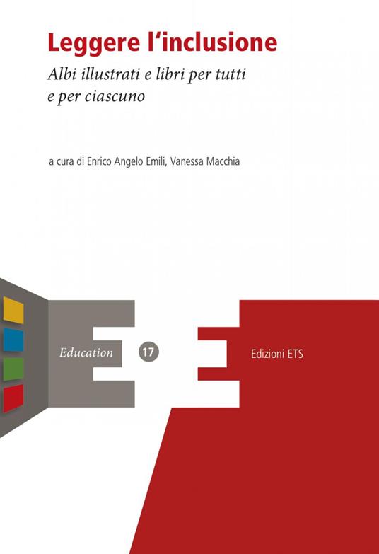 Leggere l'inclusione. Albi illustrati e libri per tutti e per ciascuno - copertina