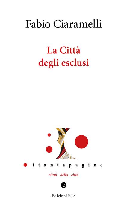 La Città degli esclusi - Fabio Ciaramelli - ebook