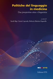 Politiche del linguaggio in medicina. Una prospettiva etica e linguistica
