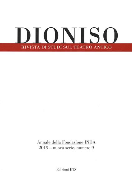 Dioniso. Rivista di studi sul teatro antico (2019). Vol. 9 - copertina