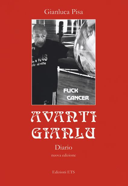 Avanti Gianlu. Diario - Gianluca Pisa - copertina