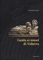 Guida ai musei di Volterra
