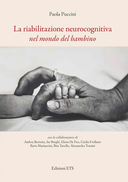 La riabilitazione neurocognitiva nel mondo del bambino - Paola Puccini - copertina