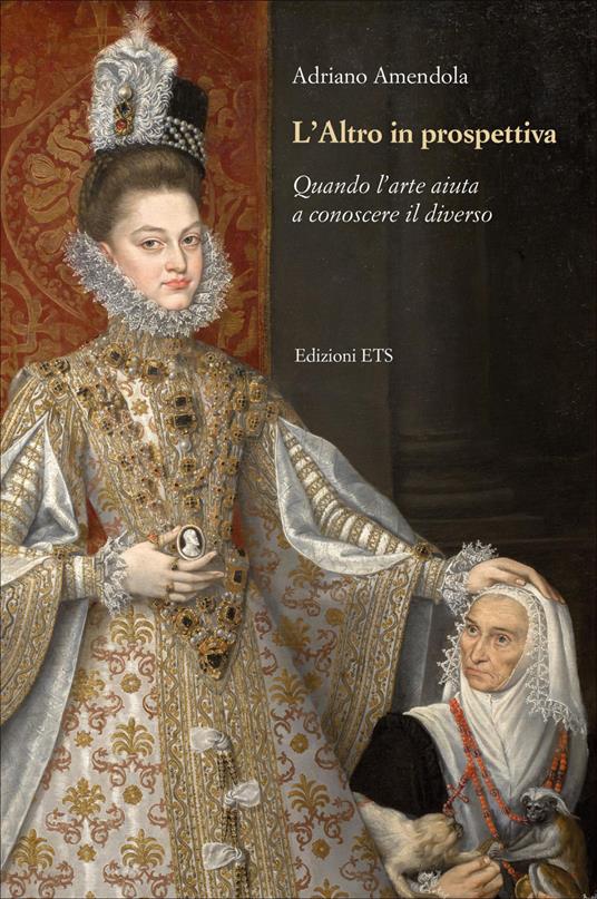 L'altro in prospettiva. Quando l'arte aiuta a conoscere il diverso - Adriano Amendola - copertina