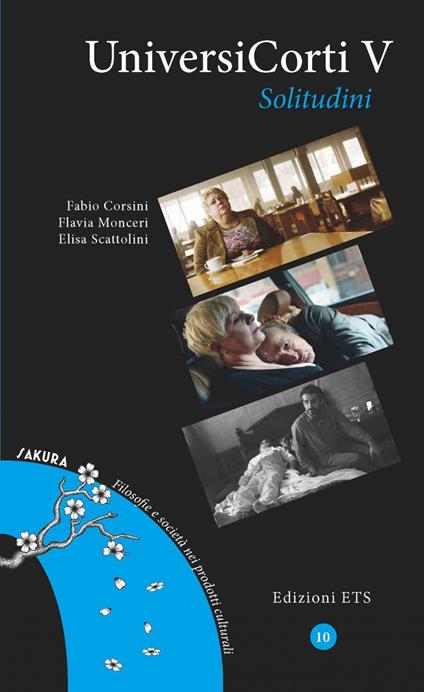 Universicorti V. Solitudini - Fabio Corsini,Flavia Monceri,Elisa Scattolini - copertina