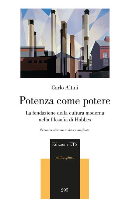 Potenza come potere. La fondazione della cultura moderna nella filosofia di Hobbes - Carlo Altini - copertina