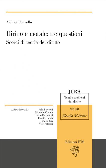 Diritto e morale: tre questioni. Scorci di teoria - Andrea Porciello - copertina
