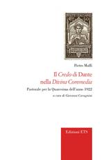 Il credo di Dante nella «Divina Commedia». Pastorale per la Quaresima dell'anno 1922