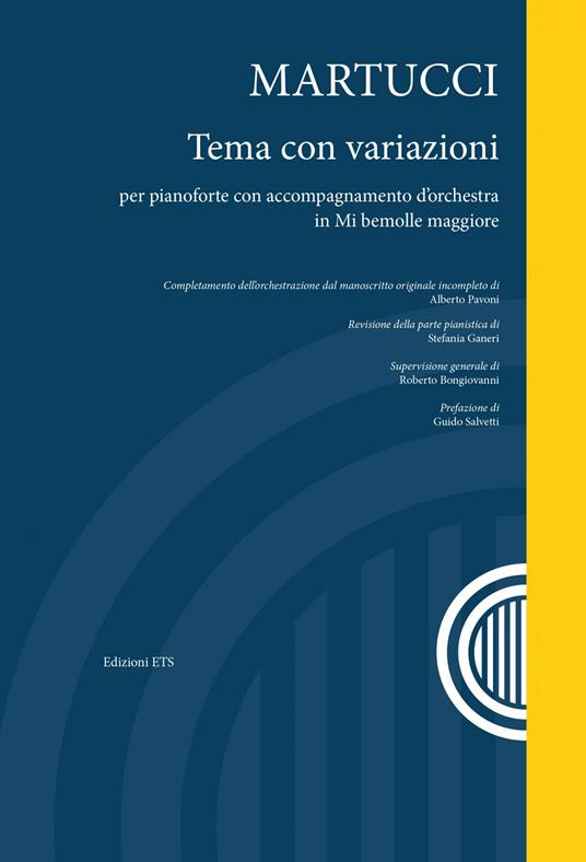 Tema con variazioni per pianoforte con accompagnamento d'orchestra in Mi bemolle maggiore. Partitura. Con CD Audio - Giuseppe Martucci - copertina