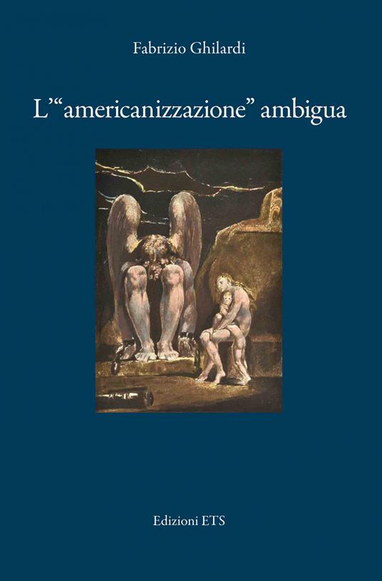 L'«americanizzazione» ambigua - Fabrizio Ghilardi - copertina