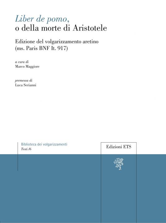 Liber de pomo, o della morte di Aristotele. Edizione del volgarizzamento aretino (ms. Paris BNF It. 917) - copertina