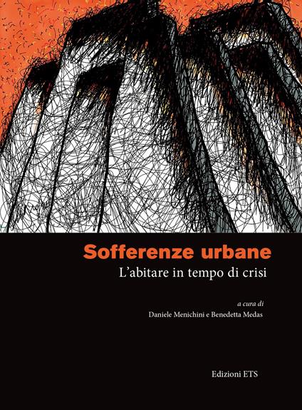 Sofferenze urbane. L'abitare in tempo di crisi - copertina