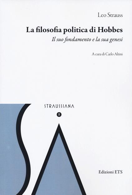 La filosofia politica di Hobbes. Il suo fondamento e la sua genesi - Leo Strauss - copertina