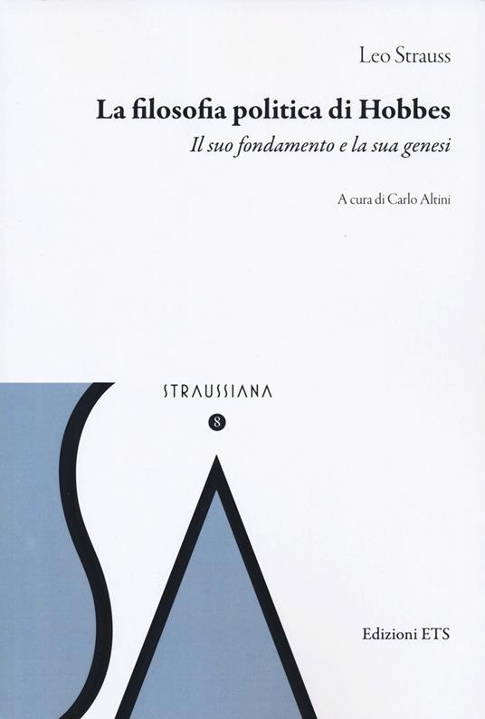 La filosofia politica di Hobbes. Il suo fondamento e la sua genesi - Leo Strauss - copertina