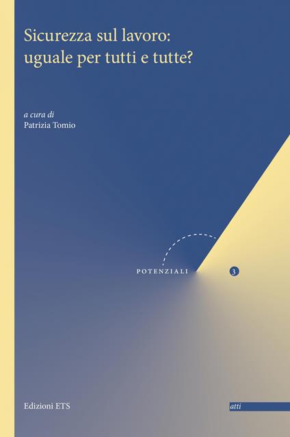 Sicurezza sul lavoro: uguale per tutti e tutte? - copertina