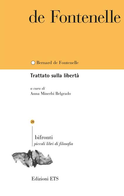 Trattato sulla libertà. Ediz. bilingue - Bernard de Fontanelle - copertina