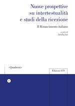 Nuove prospettive su intertestualità e studi della ricezione. Il Rinascimento italiano