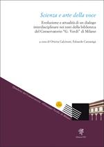 Scienza e arte della voce. Evoluzione e attualità di un dialogo interdisciplinare nei testi della biblioteca del Conservatorio