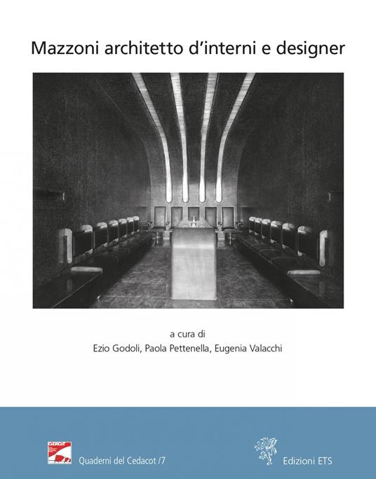 Mazzoni architetto d'interni e designer. Atti del Convegno (Montecatini Terme, Stabilimento Tamerici, 3 e 10 settembre 2021) - copertina