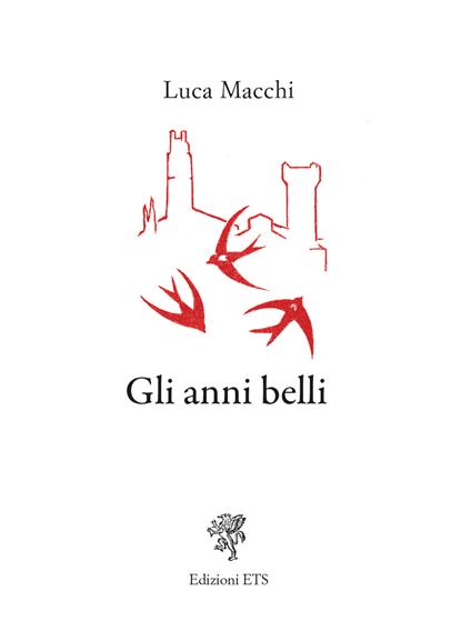 Gli anni belli - Luca Macchi - copertina