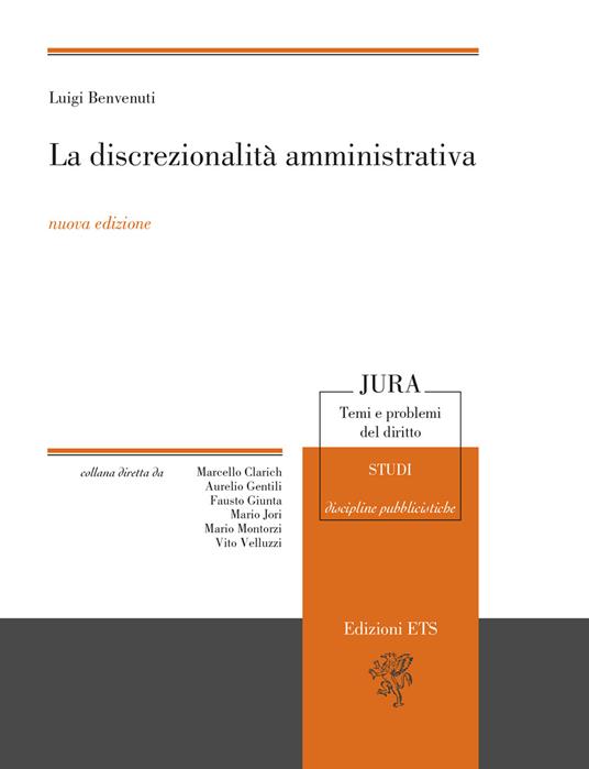La discrezionalità amministrativa. Nuova ediz. - Luigi Benvenuti - copertina