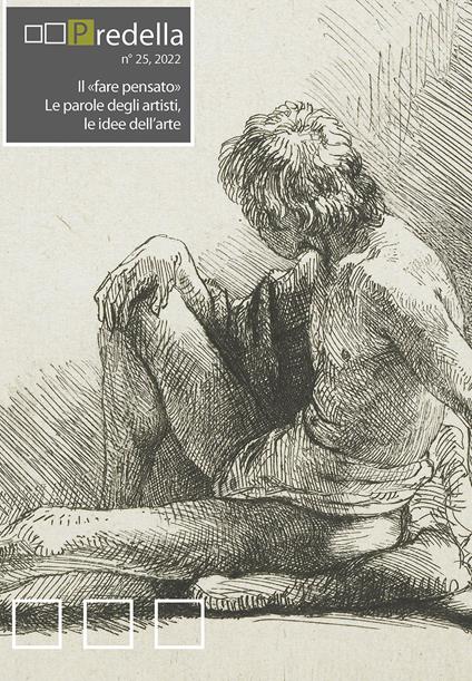 Predella (2022). Vol. 25: Il «fare pensato». Le parole degli artisti, le idee dell’arte - copertina