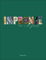 Impronte. Noi e le piante. Ediz. a colori