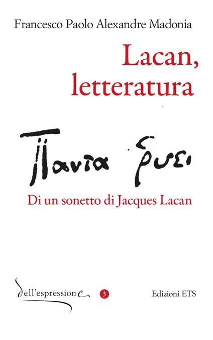 Lacan, letteratura. Di un sonetto di Jacques Lacan - Francesco Paolo Alexandre Madonia - copertina