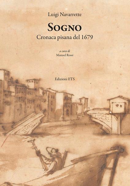 Sogno. Cronaca pisana del 1679 - Luigi Navarrette - copertina