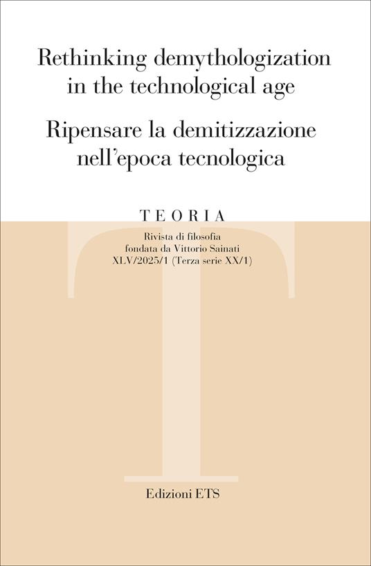 Teoria. Rivista di filosofia (2025). Vol. 1: Rethinking demythologization in the technological age, Ripensare la demitizzazione nell'epoca tecnologica - copertina