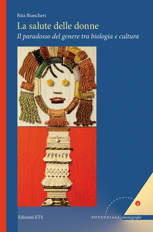 La salute delle donne. Il paradosso del genere tra biologia e cultura - Rita Biancheri - copertina