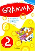 Gramma. Per la Scuola elementare. Vol. 2