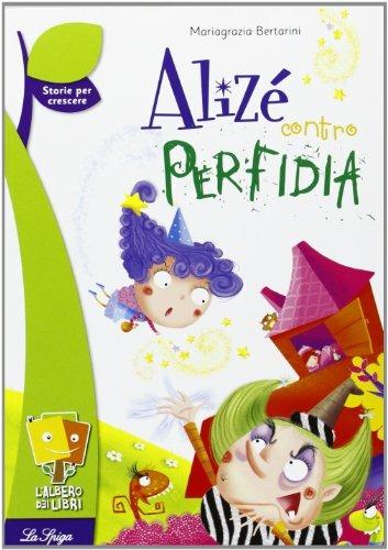Alizé contro Perfidia - Mariagrazia Bertarini - copertina