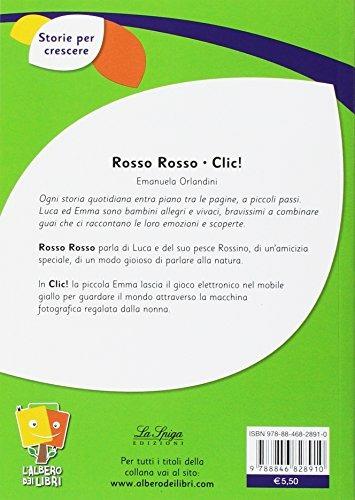 Rosso rosso. Clic! - Emanuela Orlandini - 2