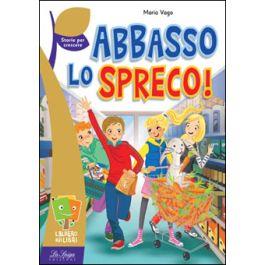 Abbasso lo spreco - Maria Vago - copertina