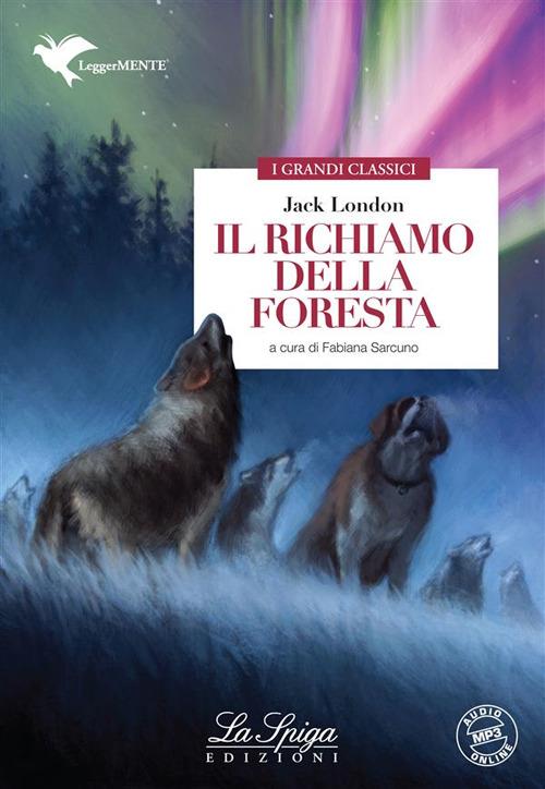 Il richiamo della foresta - Jack London - ebook