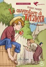 Le avventure di Tom Sawyer. Con espansione online