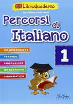 Percorsi di italiano. Per la Scuola elementare. Vol. 1