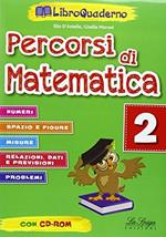 Percorsi di matematica. Per la Scuola elementare. Con CD-ROM. Vol. 2