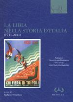 La Libia nella storia d'Italia (1911-2011)