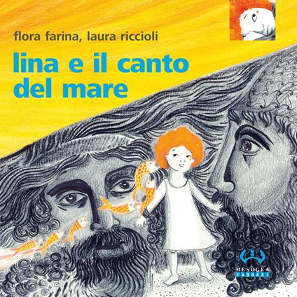 Lina e il canto del mare. Ediz. a colori - Flora Farina - copertina