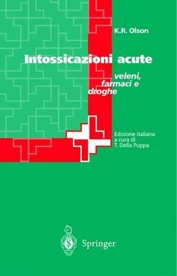 Intossicazioni acute. Veleni, farmaci e droghe - K. R. Olson - copertina