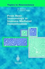 From basic immunology to immune-mediated demyelination