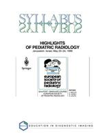 Highlights of pediatric radiology. Syllabus ESPR (1999)