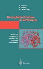Hemoglobin function in vertebrates: molecular adaptation in extreme and temperate environments