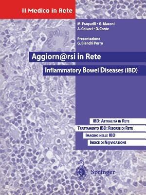 Aggiornarsi in rete: inflammatory bowel diseases (IBD) - Mirella Fraquelli,Giovanni Maloni,Alice Colucci - copertina