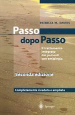 Steps to follow. Passo dopo passo. Il trattamento integrato dei pazienti con emiplegia